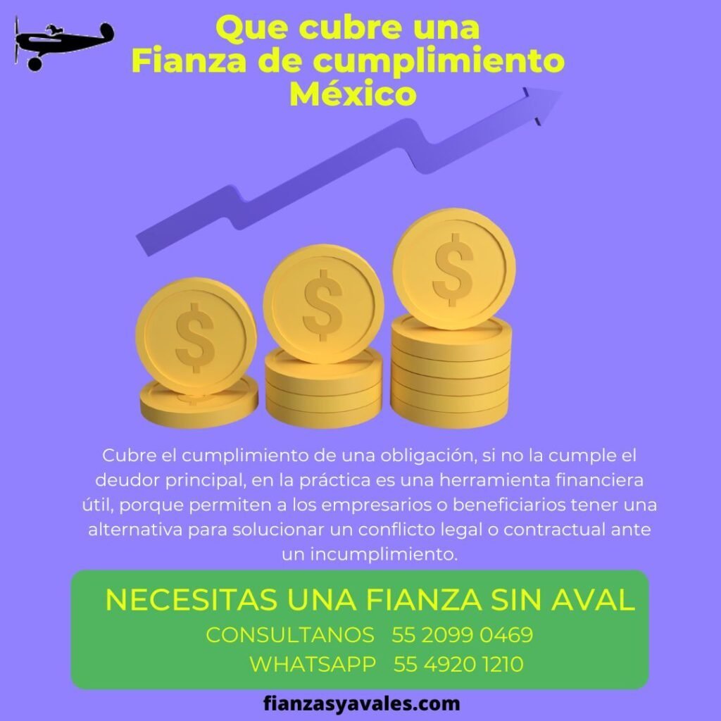 Que cubre una Fianza de cumplimiento México Fianzas